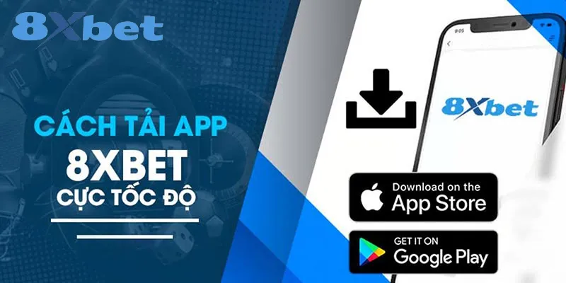 Tải app 8xbet| Hướng Dẫn Tải Ứng Dụng Nhanh Chóng 1 Các bước tải ứng dụng 8xbet